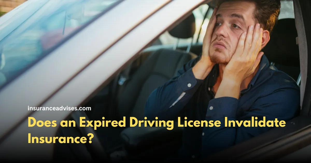 Does an Expired Driving License Invalidate Insurance? Understanding the Consequences