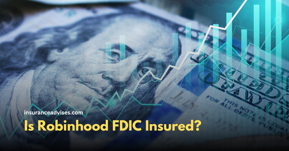 Is Robinhood FDIC Insured?